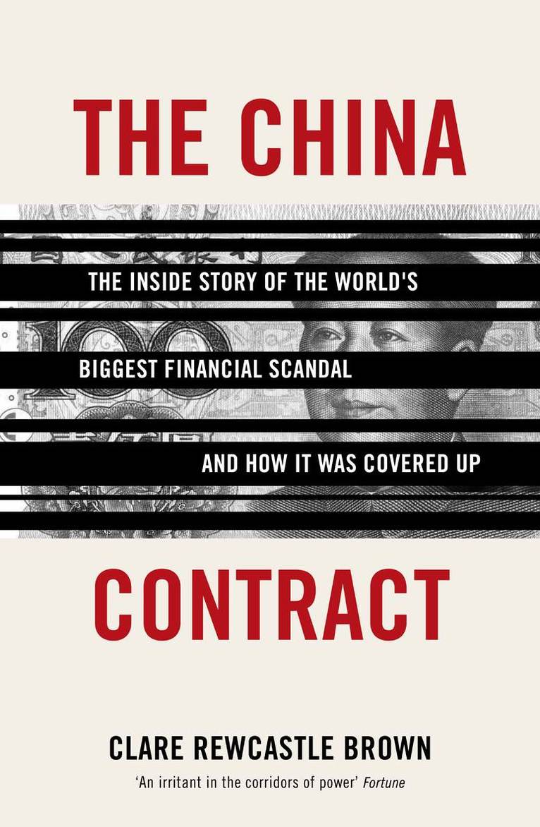 Clare Rewcastle Brown - China Contract, Inbunden