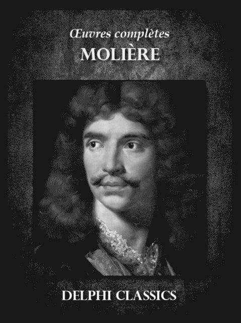 Moliere - Oeuvres complètes de Molière, E-bok