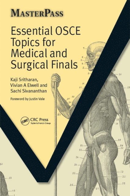 Guy Molyneux, Vivian Elwell, Kaji Sritharan - Essential OSCE Topics for Medical and Surgical Finals, E-bok