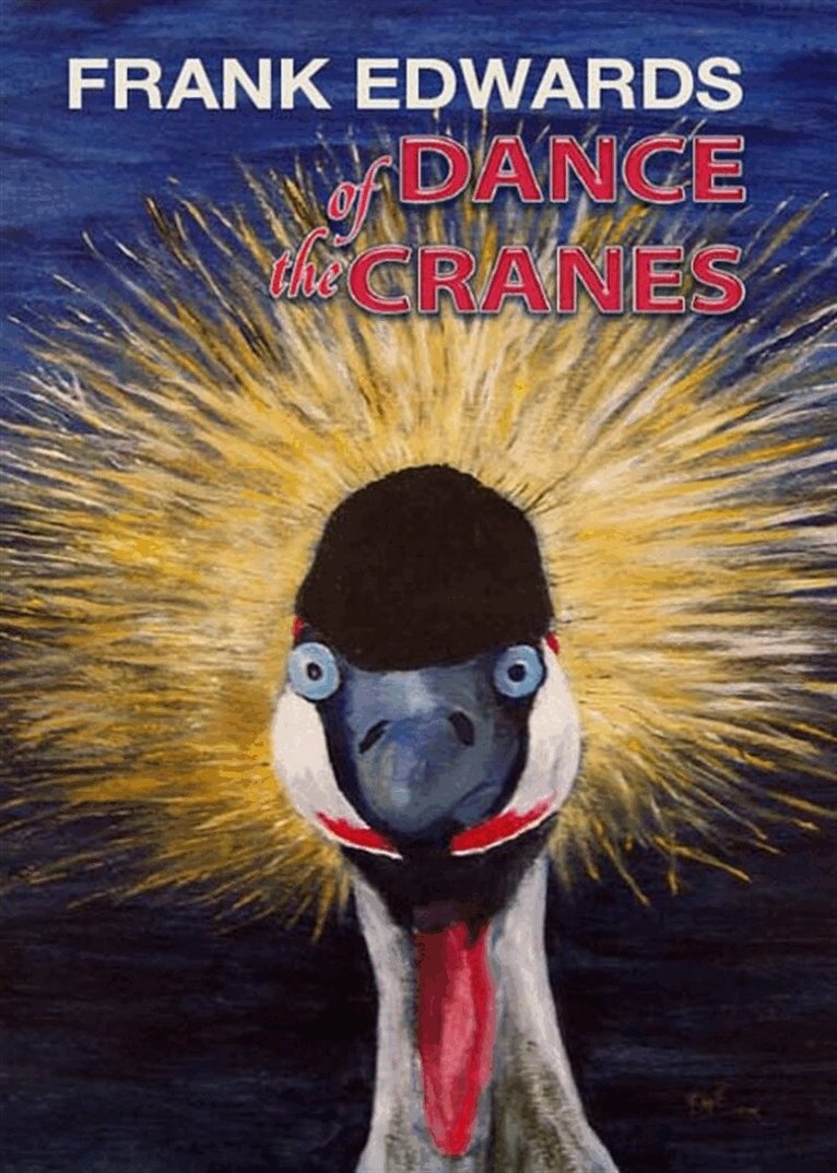 Frank Edwards - Dance of the Cranes, E-bok