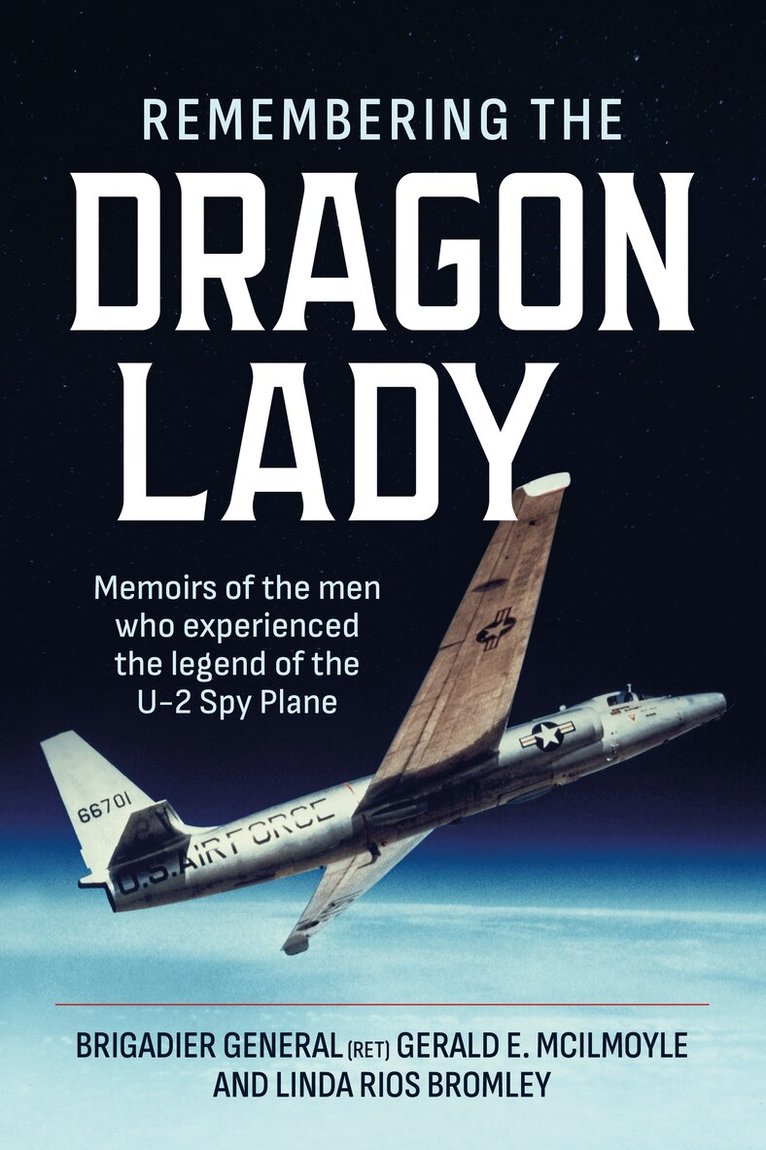 Gerald McIlmoyle, Linda Rios Bromley - Remembering the Dragon Lady, Häftad