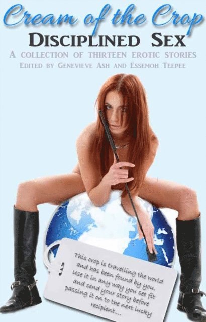 Vanessa Devereaux, Max Sandford, M Marie, Dominic Santi, Anandalila, Essemoh Teepee, Giselle Renarde, Jen Gordy, Ms Peach, Genevieve Ash - Cream of the Crop, E-bok