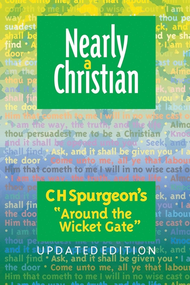 Charles Haddon Spurgeon - Nearly a Christian, Häftad