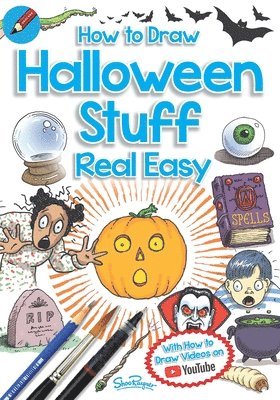 Shoo Rayner - How to Draw Halloween Stuff Real Easy, Häftad