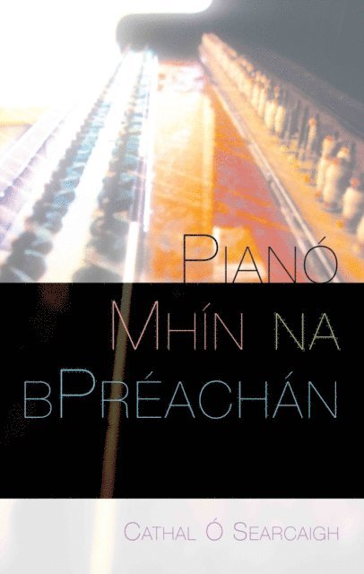 Cathal O Searcaigh - Pianó Mhín na bPreachán, E-bok