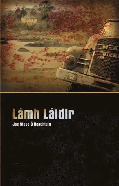 Joe Steve O Neachtain - Lámh Láidir, E-bok. Tillgänglighet: Lägg i varukorg