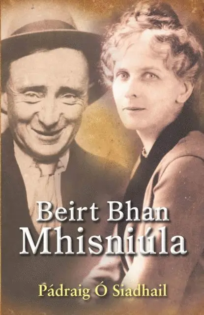 Padraig O Siadhail - Beirt Bhan Mhisniúla, E-bok. Tillgänglighet: Lägg i varukorg