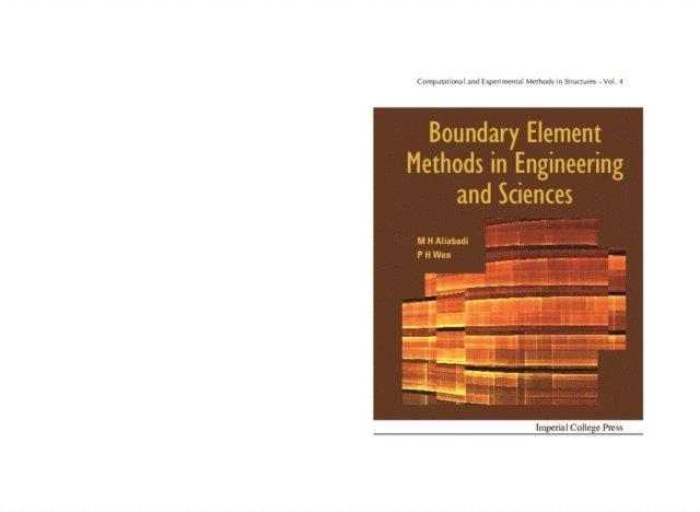 Wen Pihua Wen, Aliabadi M H Ferri Aliabadi - Boundary Element Methods In Engineering And Sciences, E-bok