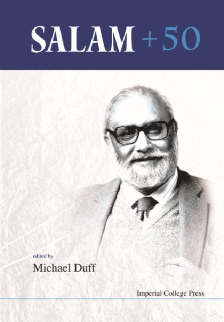 Duff Michael James Duff - Salam + 50 - Proceedings Of The Conference, E-bok