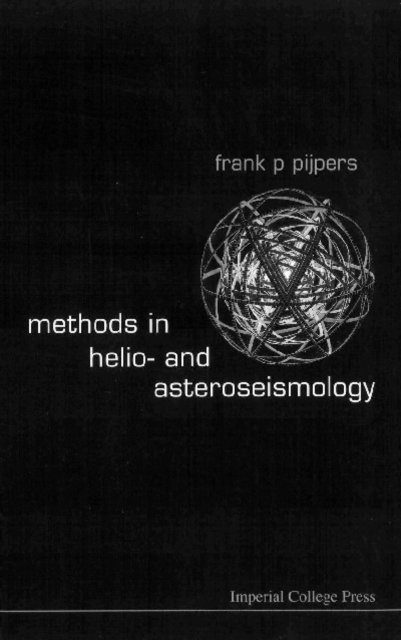 Pijpers Frank Peter Pijpers - Methods In Helio- And Asteroseismology, E-bok