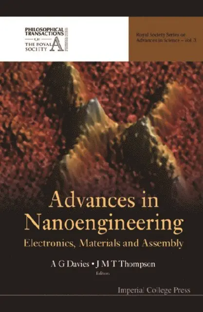 Davies Giles Davies, Thompson J Michael T Thompson - Advances In Nanoengineering: Electronics, Materials And Assembly, E-bok. Tillgänglighet: Lägg i varukorg