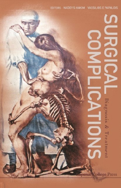 Papalois Vassilios E Papalois, Hakim Nadey S Hakim - Surgical Complications: Diagnosis And Treatment, E-bok