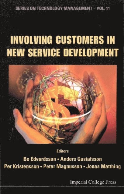 Gustafsson Anders Gustafsson, Matthing Jonas Matthing, Magnusson Peter Magnusson, Kristensson Per Kristensson, Edvardsson Bo Edvardsson - Involving Customers In New Service Development, E-bok