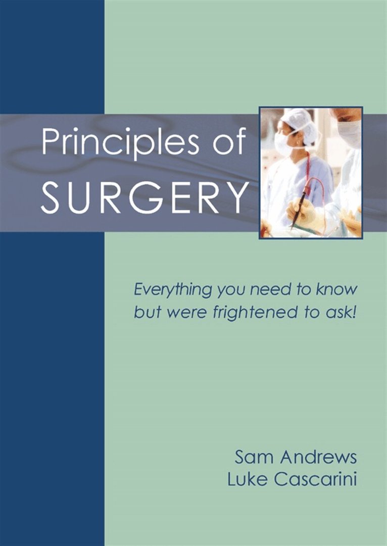 Sam Andrews, Luke Cascarini - Principles of Surgery, E-bok