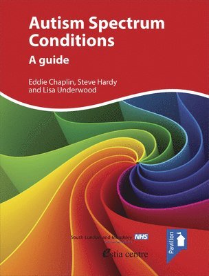 Eddie Chaplin, Steve Hardy, Lisa Underwood - Autism Spectrum Conditions, Häftad