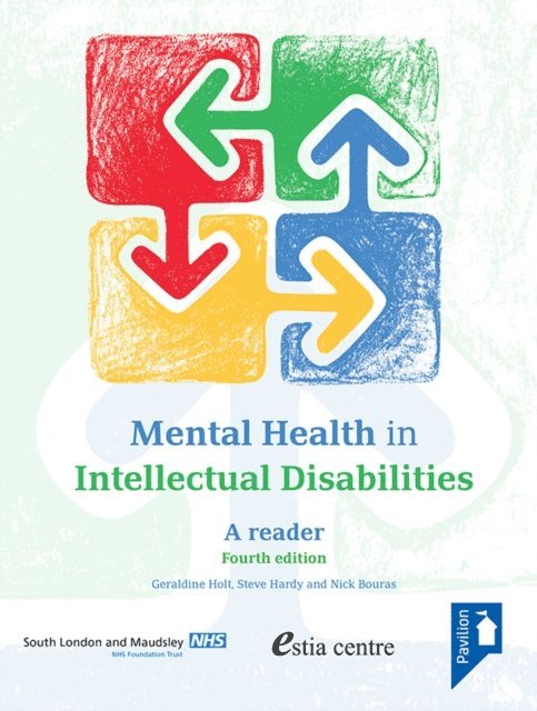 Geraldine Holt, Steve Hardy, Nick Bouras - Mental Health in Intellectual Disabilities, E-bok