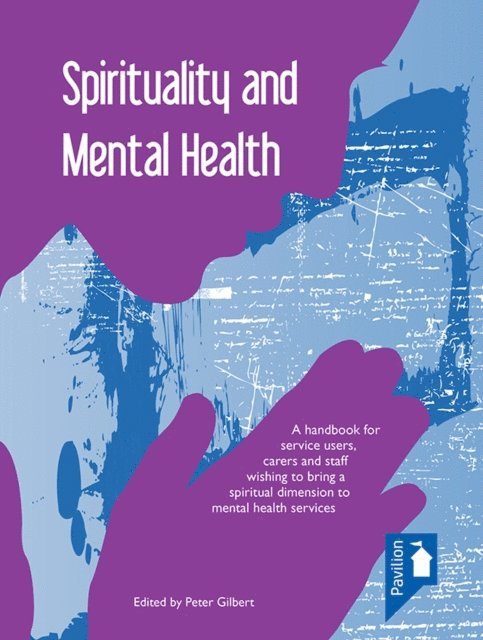Peter Gilbert - Spirituality and Mental Health, E-bok. Tillgänglighet: Lägg i varukorg