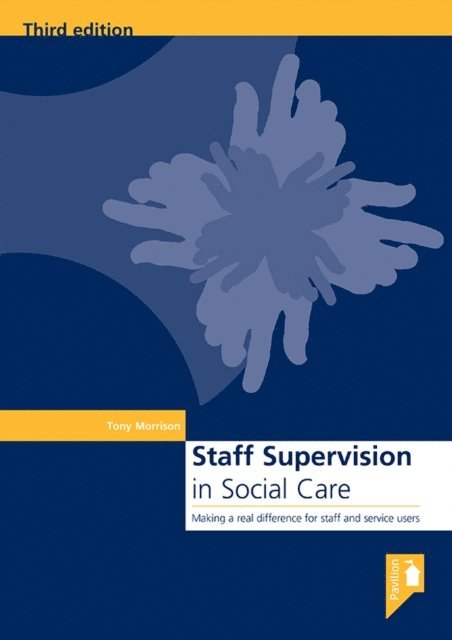 Tony Morrison, Jo Hathaway - Staff Supervision in Social Care, E-bok