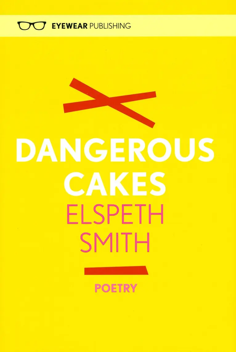 Elspeth Smith - Dangerous Cakes, Inbunden. Tillgänglighet: Tillfälligt slut