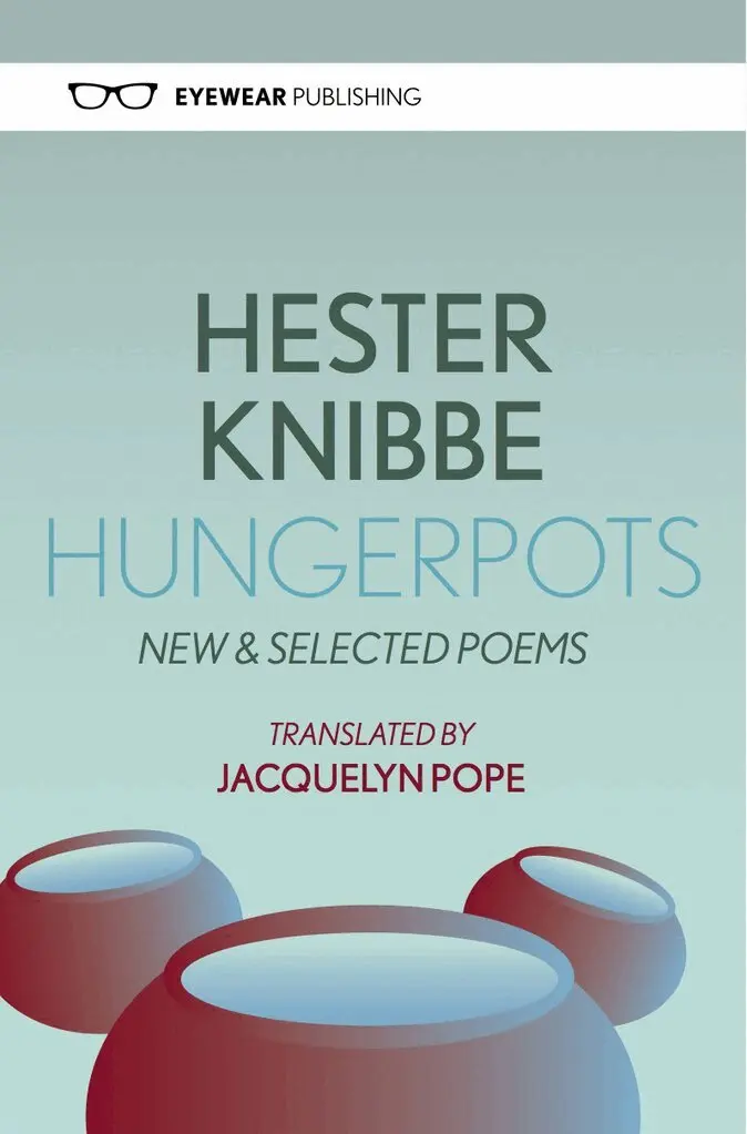Hester Knibbe - Hungerpots: New and Selected Poems, Häftad. Tillgänglighet: Lägg i varukorg