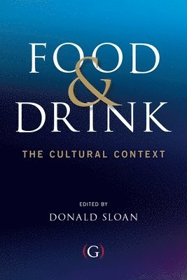 Donald Sloan - Food and Drink, Inbunden. Tillgänglighet: Tillfälligt slut