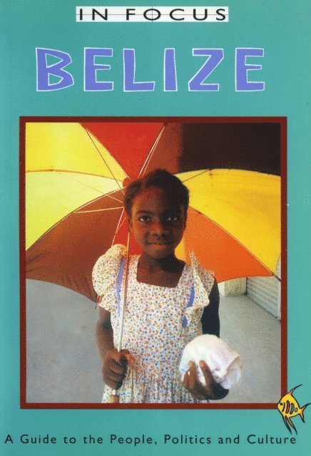 Ian Peedle - Belize In Focus, E-bok