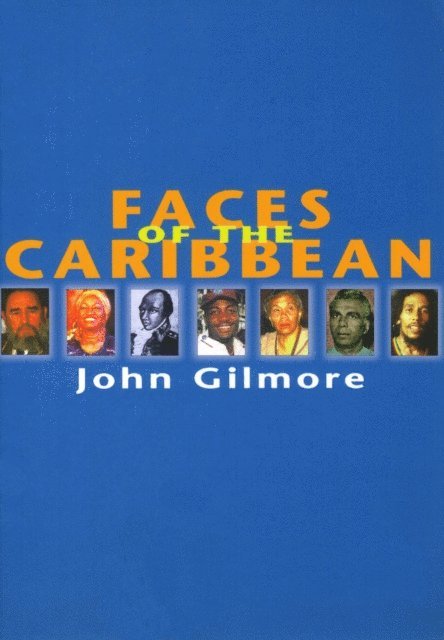 John Gilmore - Faces of The Caribbean, E-bok