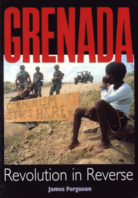 James Ferguson - Grenada: Revolution In Reverse, E-bok