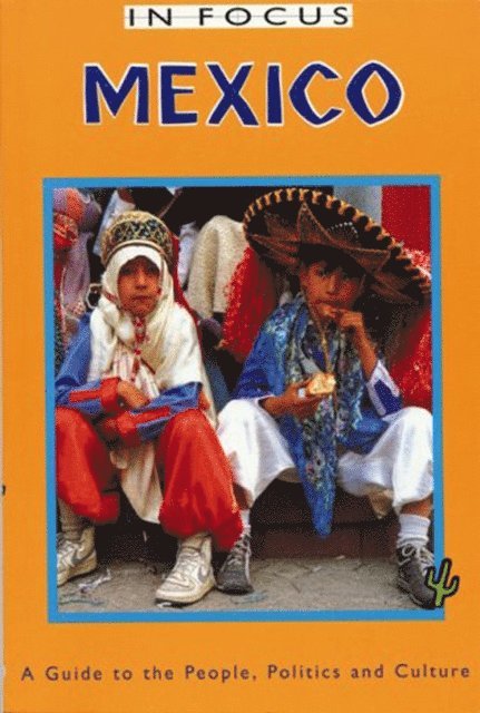 John Ross - Mexico In Focus 2nd Edition, E-bok