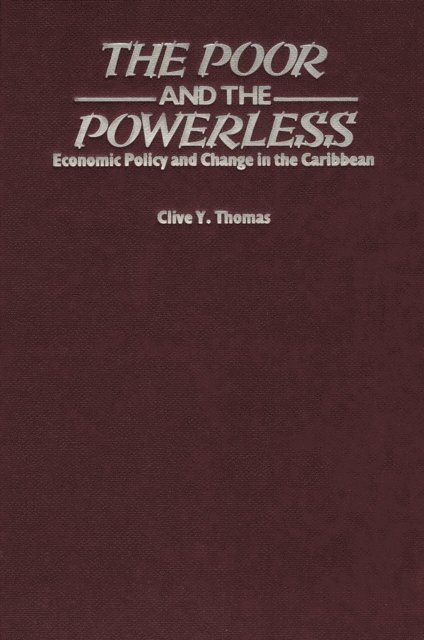 Clive Thomas - Poor and the Powerless, E-bok