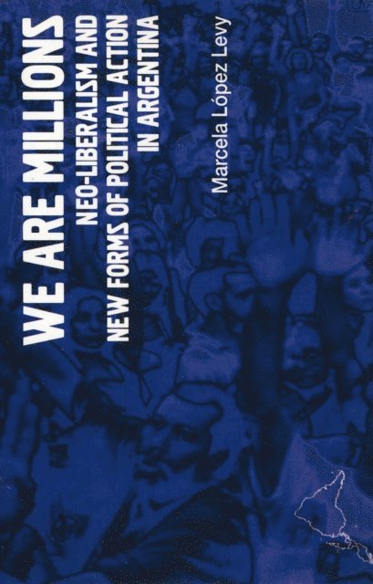 Marcela Lopez Levy - We Are Millions, E-bok