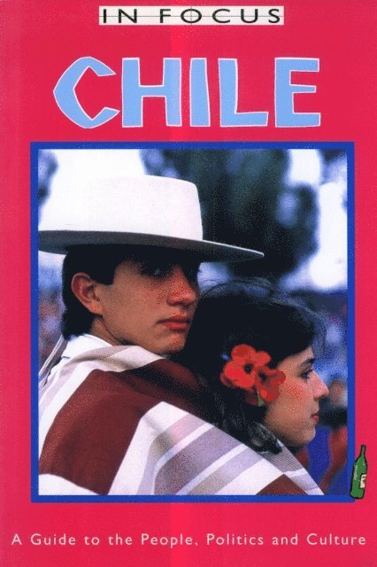 Nick Caistor - Chile In Focus, E-bok
