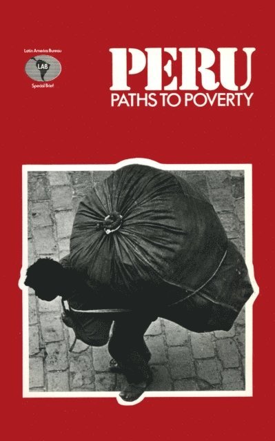 Michael Reid - Peru: Paths to Poverty, E-bok