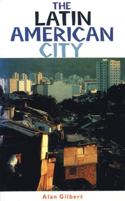 Alan Gilbert - Latin American City, E-bok