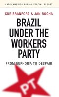 Brazil Under the Workers Party
