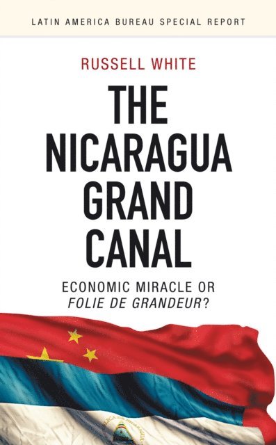Russell White - Nicaragua Grand Canal, E-bok