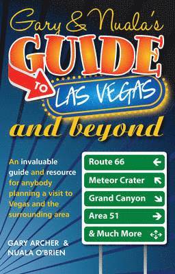 Gary Archer, Nuala O'Brien - Gary's & Nuala's Guide to Las Vegas, Häftad. Tillgänglighet: Tillfälligt slut