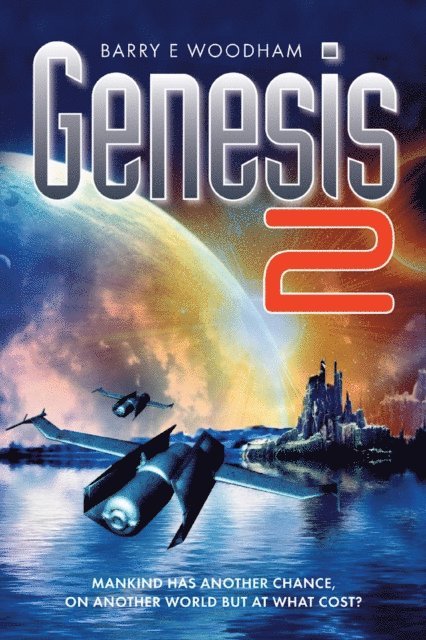 Barry E Woodham - Genesis 2 (The Genesis Project), E-bok
