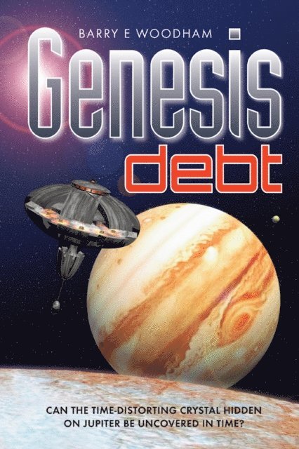 Barry E Woodham - Genesis Debt (The Genesis Project), E-bok