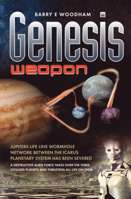 Barry E Woodham - Genesis Weapon (The Genesis Project), E-bok