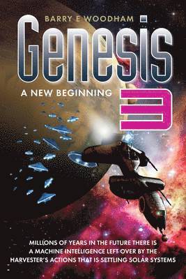 Barry Woodham - Genesis 3: A New Beginning, Häftad