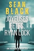 Joyeuses F�tes, Ryan Lock
