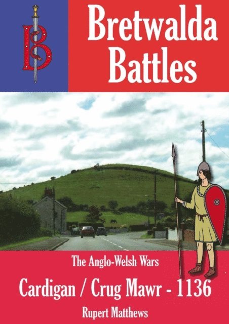 Oliver Hayes - Battle of Cardigan / Crug Mawr (1136), E-bok