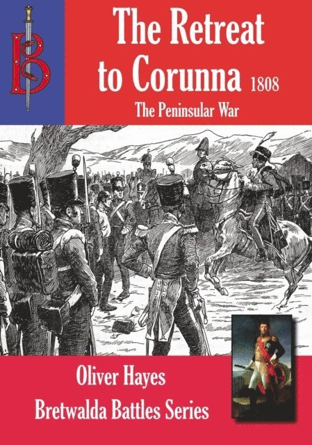 Oliver Hayes - Retreat to Corunna, E-bok