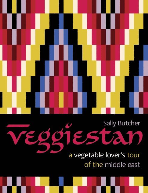 Sally Butcher - Veggiestan, E-bok