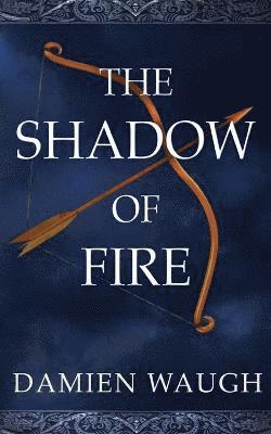 Damien Waugh - Shadow of Fire, Häftad