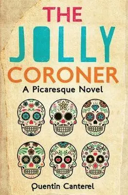 Quentin Canterel - Jolly Coroner, Häftad. Tillgänglighet: Tillfälligt slut