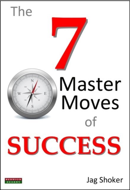 Jag Shoker - 7 Master Moves of Success, E-bok