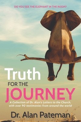 Alan Pateman - Truth for the Journey - Letters to the Church, Häftad. Tillgänglighet: Lägg i varukorg