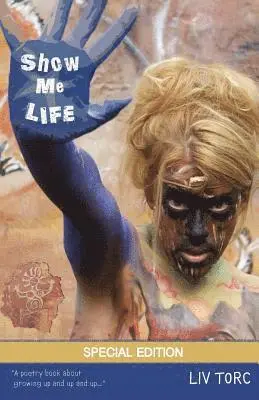LIV Torc - Show Me Life, Häftad. Tillgänglighet: Lägg i varukorg